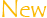 New